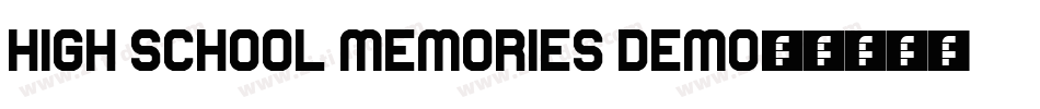 High School Memories Demo字体转换
